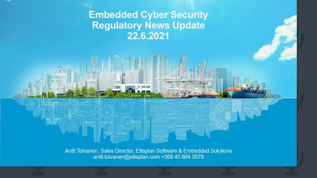 Webinar: Embedded cyber security &ndash; regulatory news update