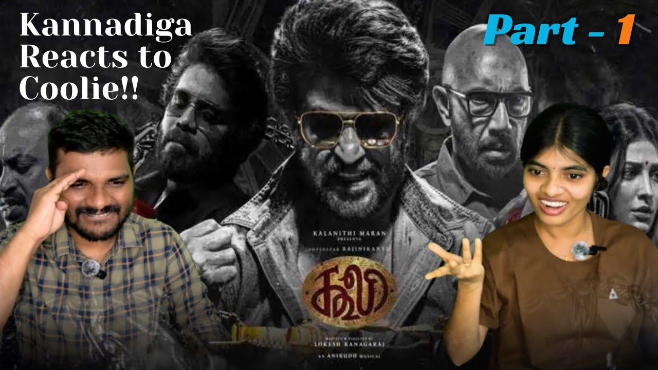 Kannadigas Reaction to Coolie - Part 1 | Coolie Movie Reaction | Superstar Rajinikanth