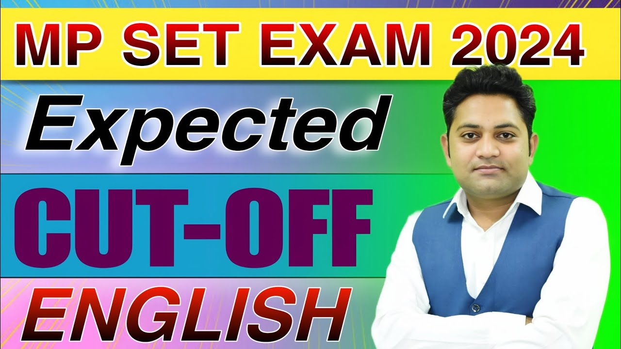 MP SET English Expected Cut off | MP SET cut off
