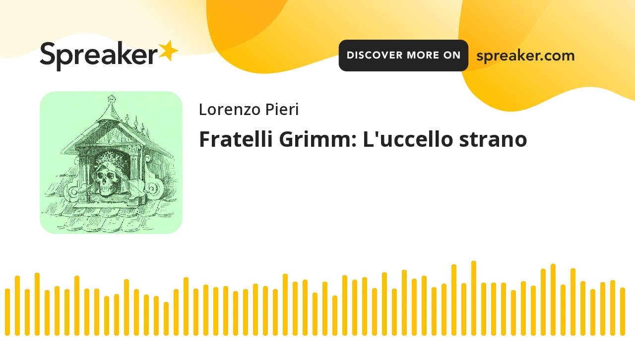 Fratelli Grimm: L'uccello strano