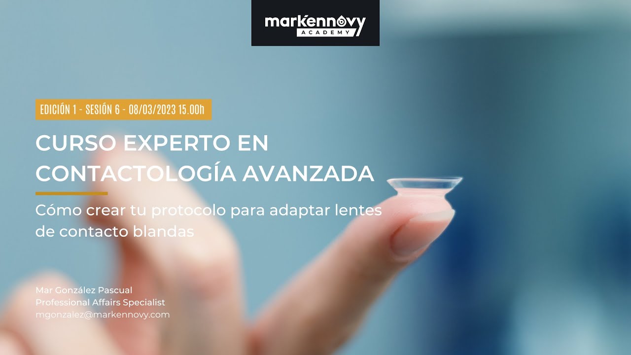 S6  Cómo crear tu protocolo para adaptar lentes de contacto blandas 08/03/2023 15.00h