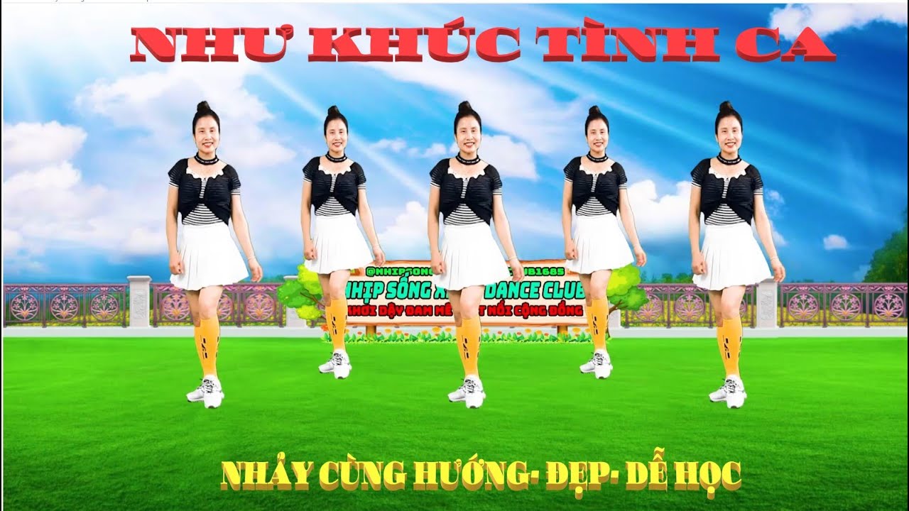NHƯ KH&Uacute;C T&Igrave;NH CA/ D&Acirc;N VŨ NHẢY C&Ugrave;NG HƯỚNG SI&Ecirc;U ĐẸP-DỄ TẬP ( BI&Ecirc;N ĐẠO : NG&Acirc;N H&Agrave;)