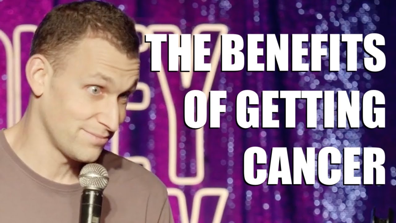 The Benefits of Getting Cancer - Michael Shafar - Stand Up Comedy