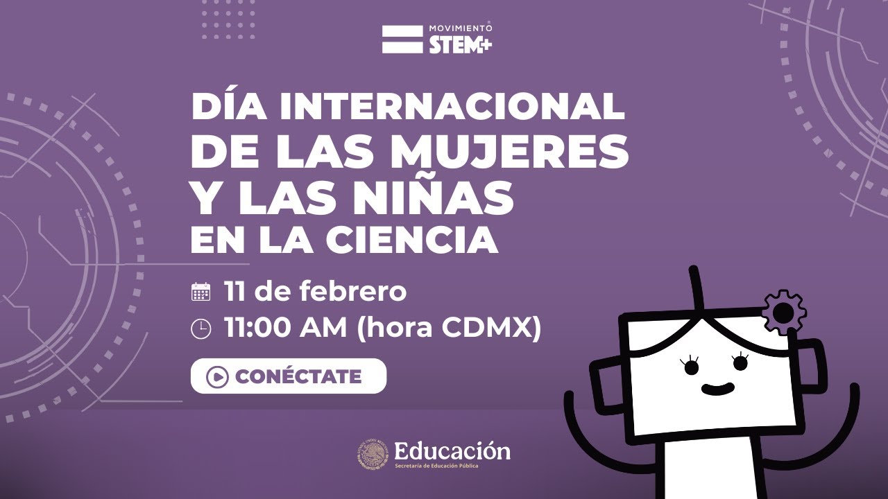 Día Internacional de las Mujeres y las Niñas en la Ciencia