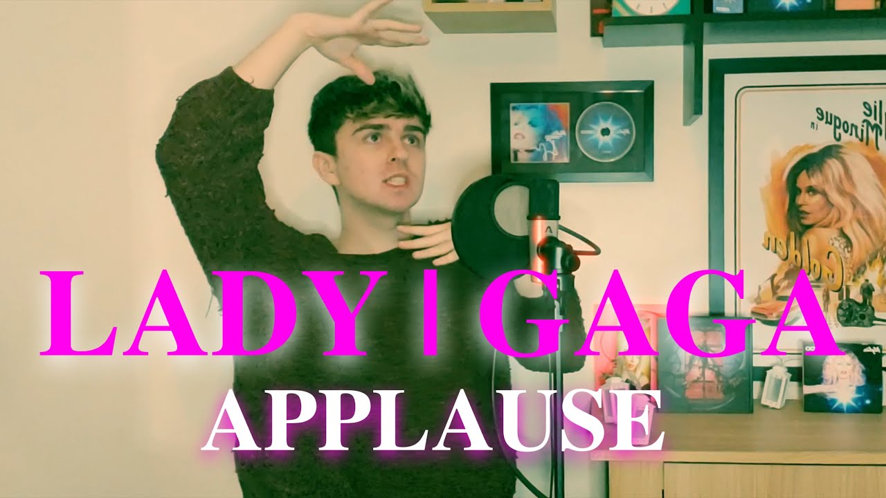 Applause - Lady Gaga Cover