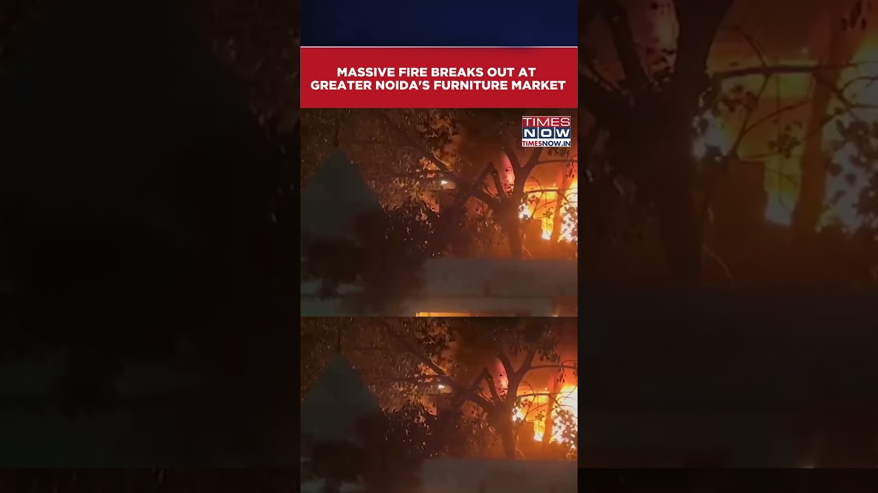 Uttar Pradesh: Massive Fire Breaks Out At Shahberi Furniture Market In Greater Noida #shorts
