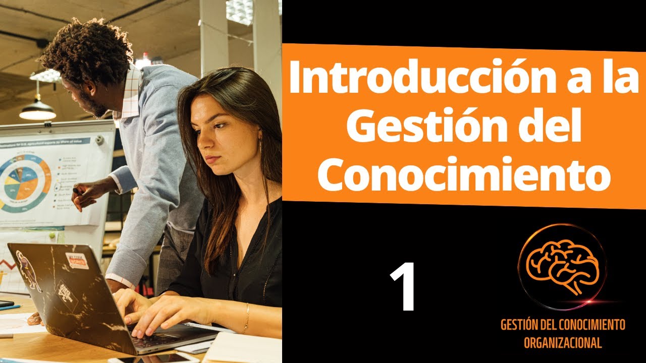 1. Introducción a la gestión del conocimiento