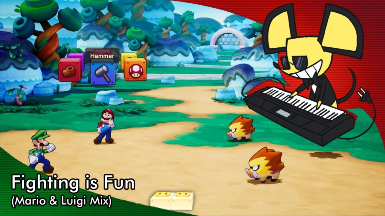 Fighting is Fun (Mario & Luigi Mix)