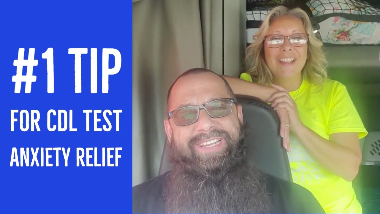 #1 Tip for CDL Test Anxiety Relief