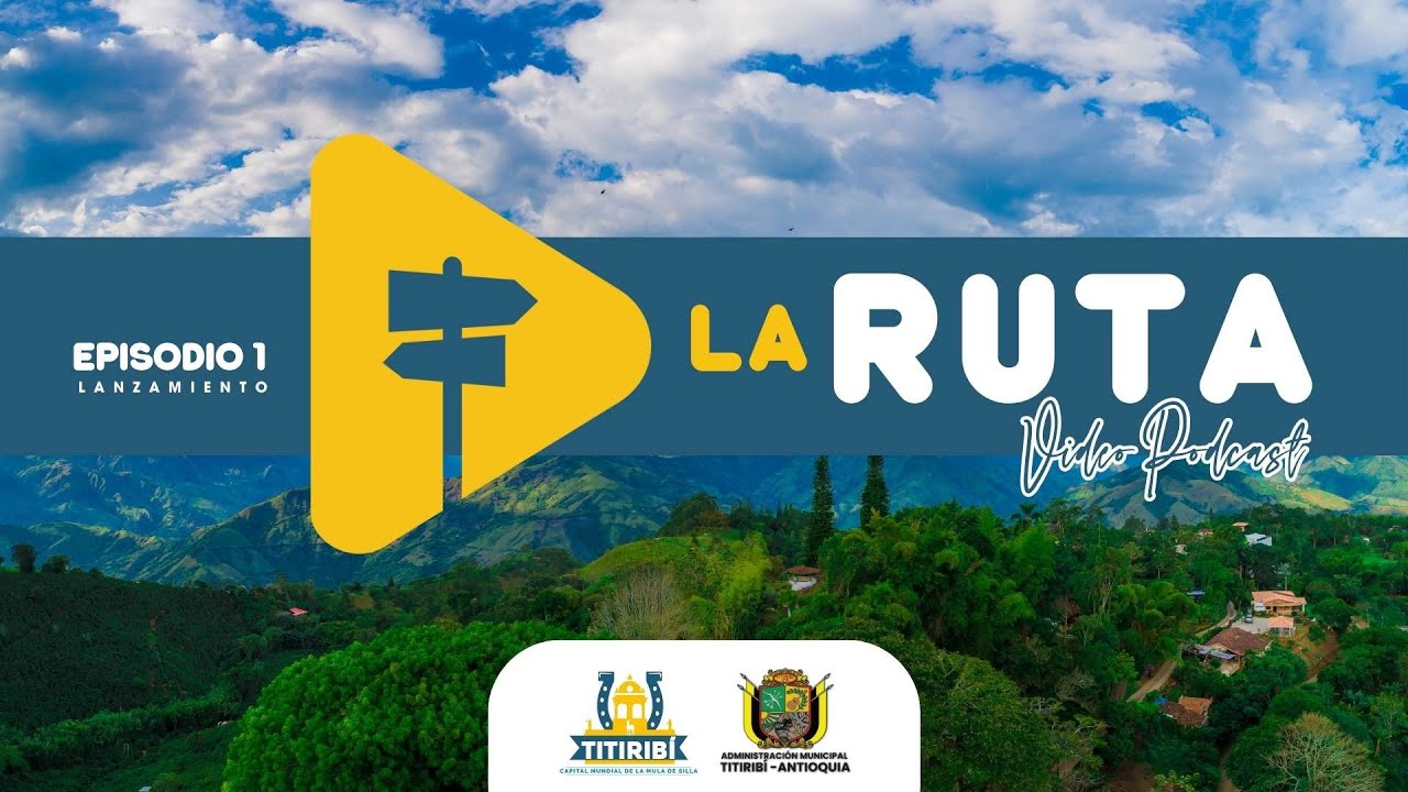 LA RUTA   EPISODIO 1