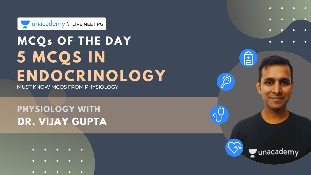 MCQs of the day | 5 MCQs In Endocrinology | Physiology | Dr. Vijay Gupta
