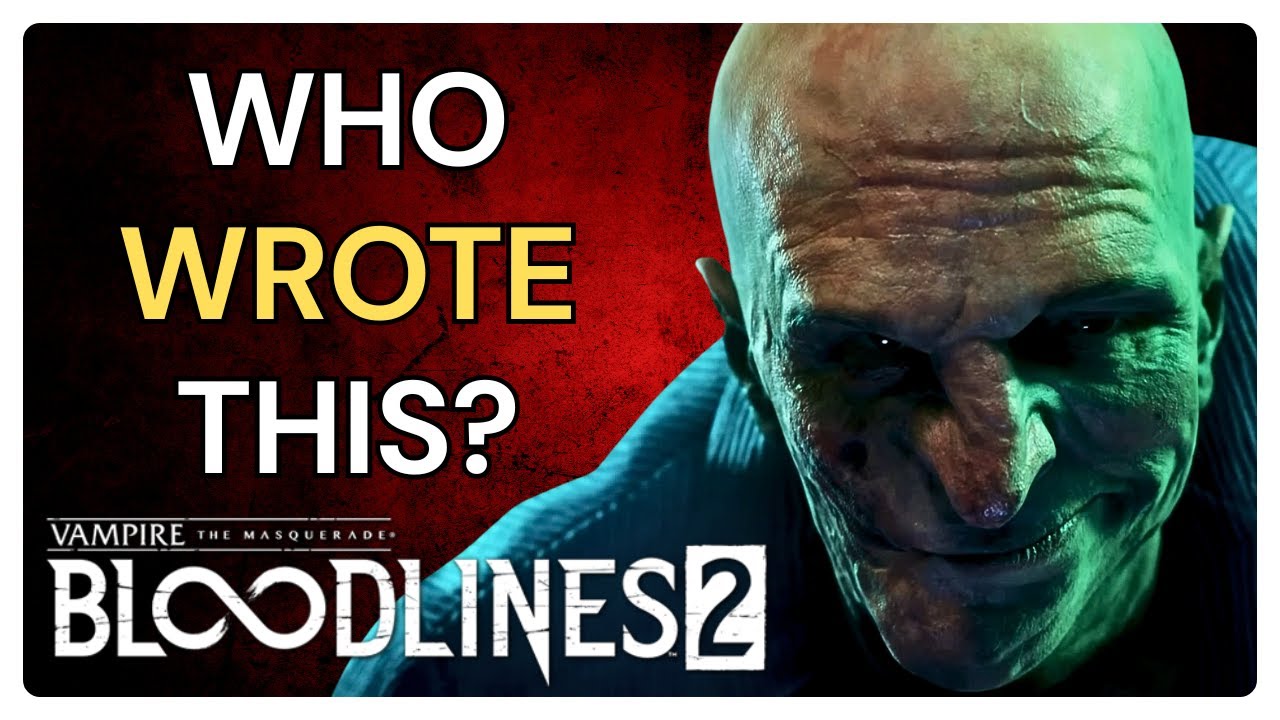 Vampire: The Masquerade - Bloodlines 2 Dialogue Is Abysmal