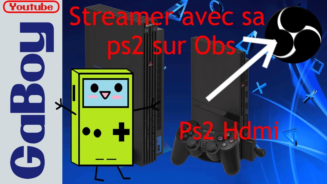 Streamer ou filmé sa Ps2 sur Obs