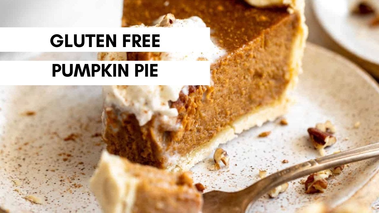 Gluten Free Pumpkin Pie