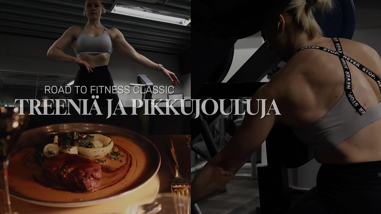 ROAD TO FITNESS CLASSIC | TREENIÄ JA PIKKUJOULUJA
