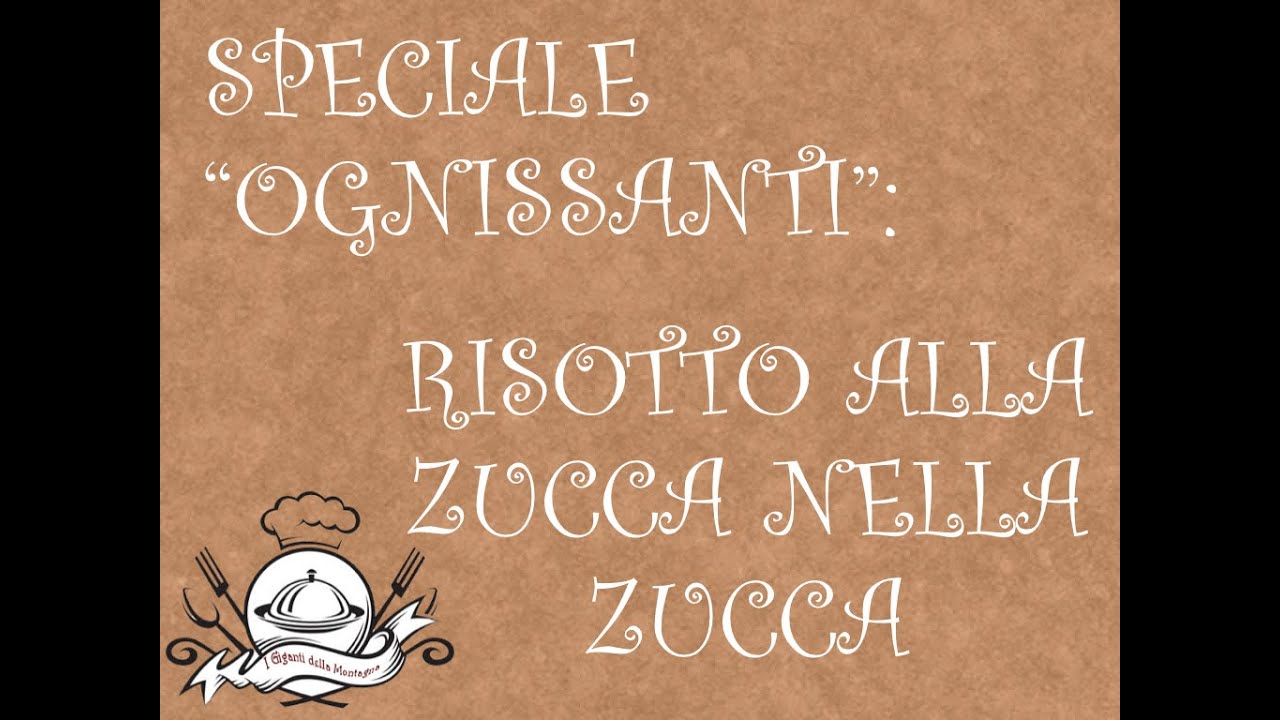 Che bocconi da Gigante! - Risotto alla zucca nella zucca
