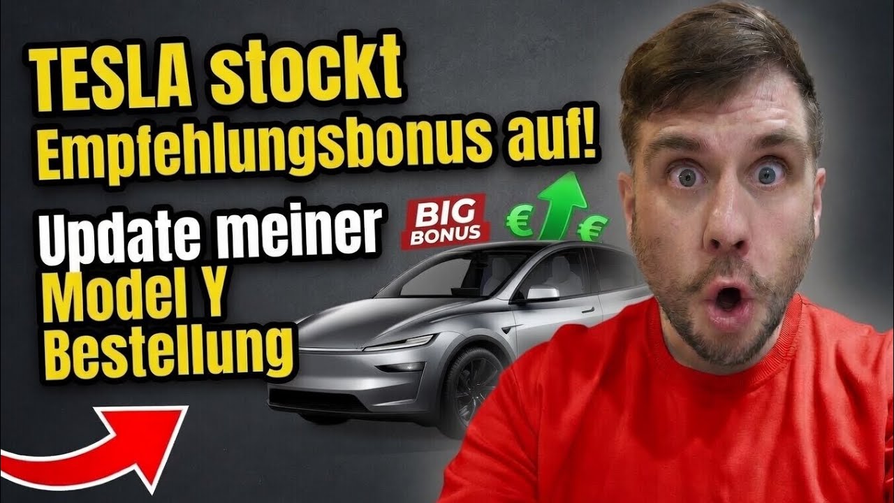 🚨 TESLA STOCKT EMPFEHLUNGSBONUS MASSIV AUF! Mein Model Y Bestellung UPDATE &ndash; Das &auml;ndert ALLES!