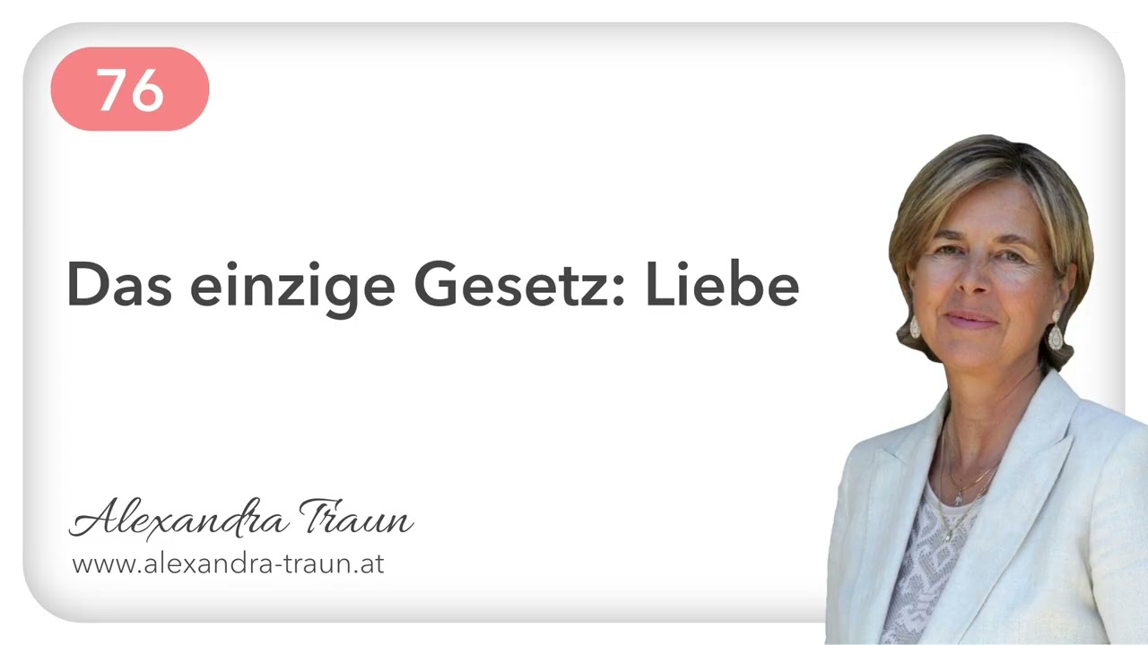 76 Ein Kurs in Wundern Ich unterstehe keinen Gesetzen außer den Gesetzen Gottes. | Alexandra Traun