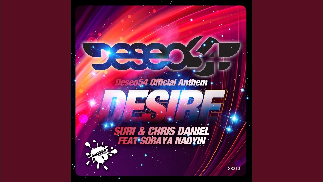Desire (Deseo 54 Official Anthem) (Original Mix)