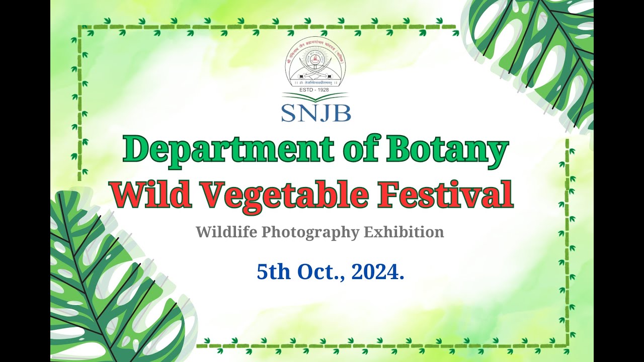 🌿 Wild Vegetable Festival & Wildlife Photography Exhibition |Department of Botany I  SNJB