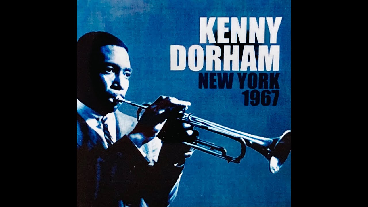 Kenny Dorham Quintet with David “Fathead” Newman (live 1967)