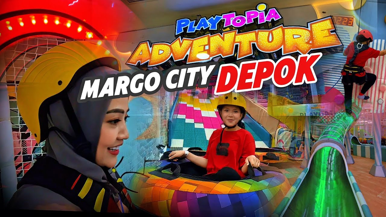 WOW..Serunya bermain di PLAYTOPIA ADVENTURE MARGO CITY !!