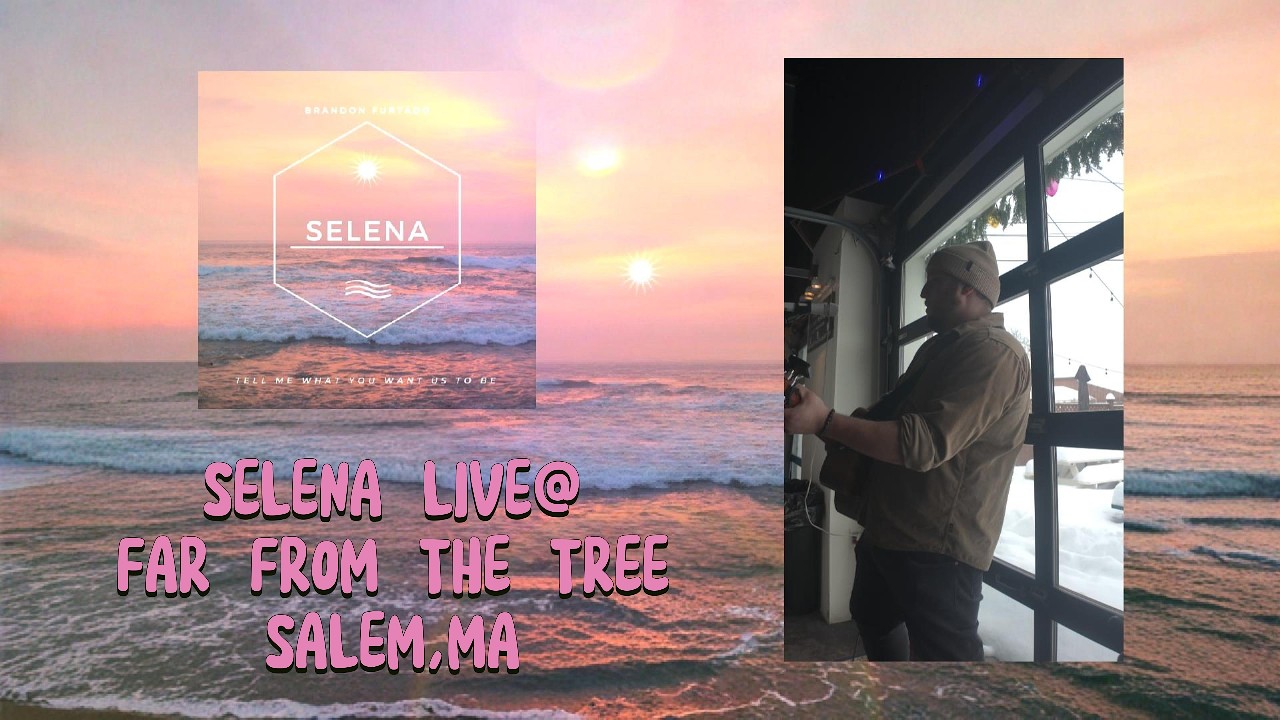 Selena - Brandon Furtado at Far From the Tree, Salem MA