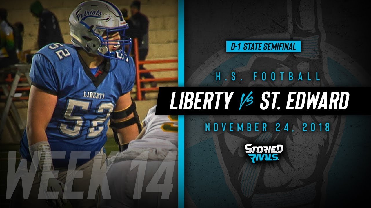 HS Football | Olentangy Liberty vs St. Edwards [STATE SEMIFINAL] [11/23/18]