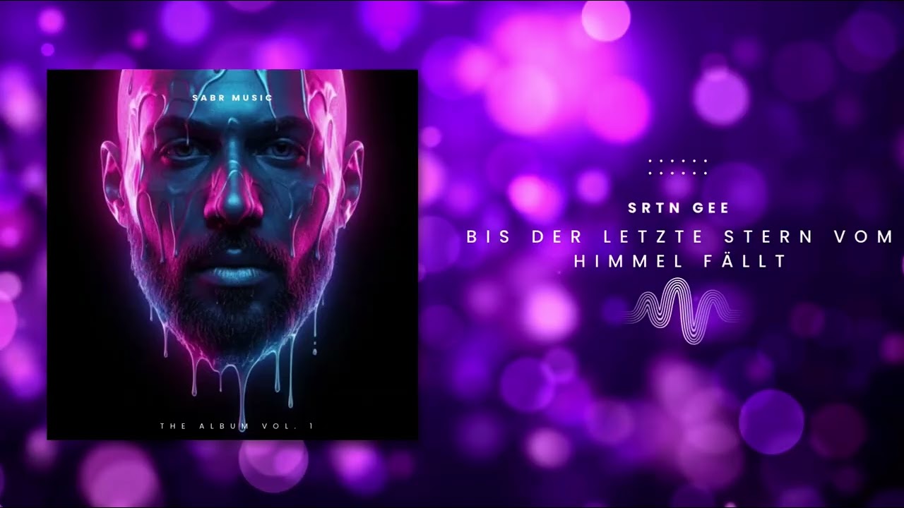 SRTN GEE - BIS DER LETZTE STERN 🔥