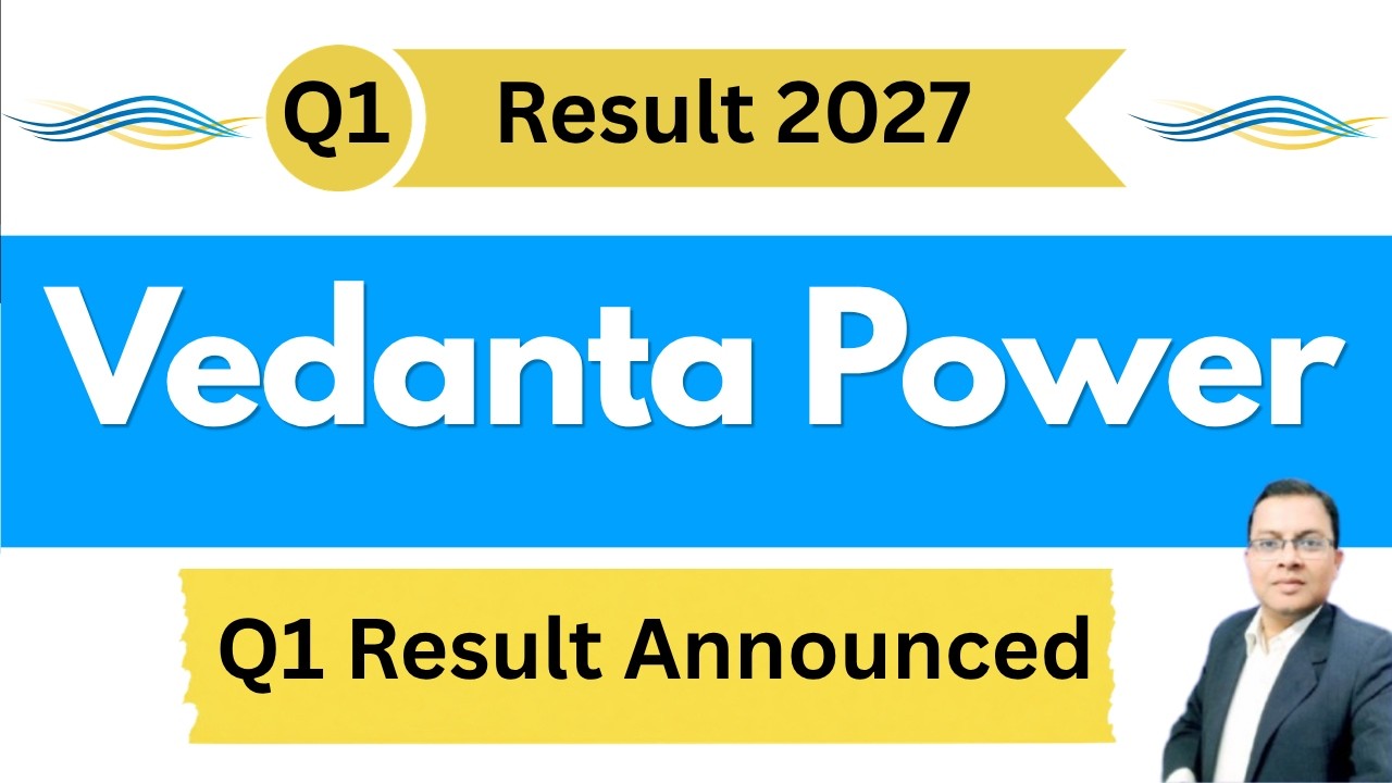 Vedanta Power Q1 Result 2027 I Vedanta Power Share result today I VEDPOWER SHARE LATEST NEWS TODAY