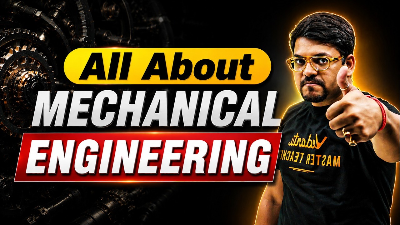 Complete Guide on B. Tech in  Mechanical Engineering | Salary, Jobs & Lifestyle | Harsh sir