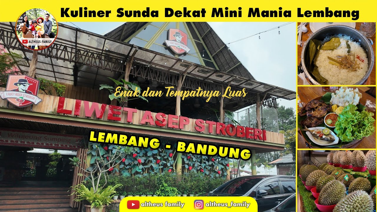 Liwet Asep Stroberi Lembang | Restoran Sunda Dekat Mini Mania | Enak Tempat Luas dan Nyaman