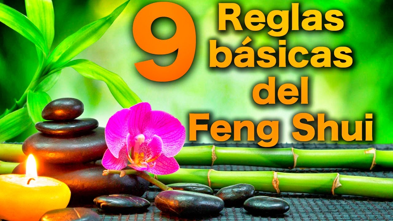 Cambia tu Casa y Cambia tu Vida - 9 Reglas Básicas del Feng Shui - DIY - Tips del Hogar