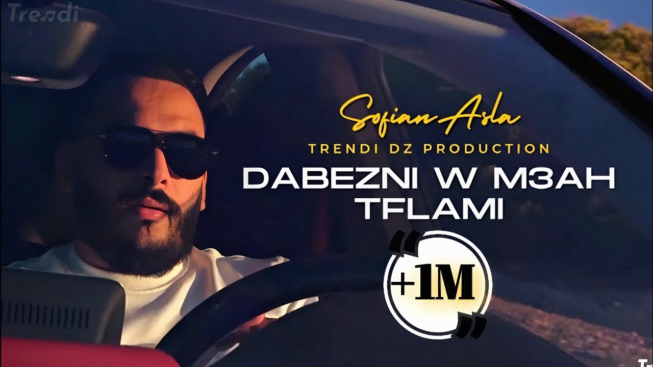 Sofian Asla | Dabezni, w M3ah Tflami | Clip Officiel 2023