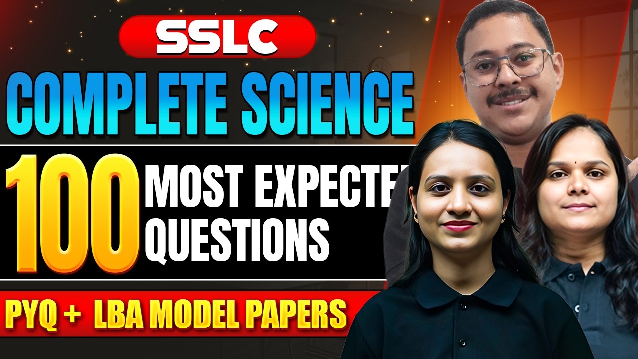 SSLC Science 2026 🔥 | 100 Most Expected Questions | PYQ + LBA Model Papers | Complete Revision 💯