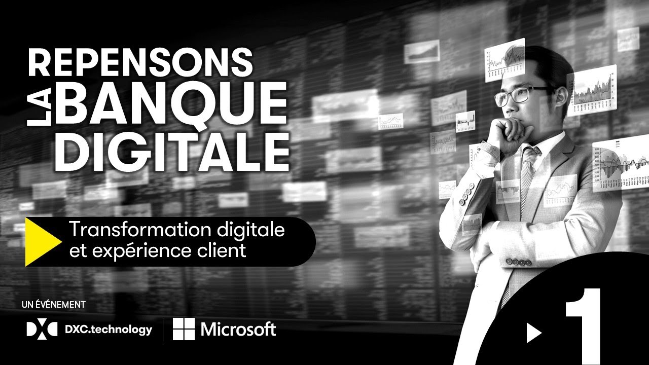Repensons la banque digitale : 