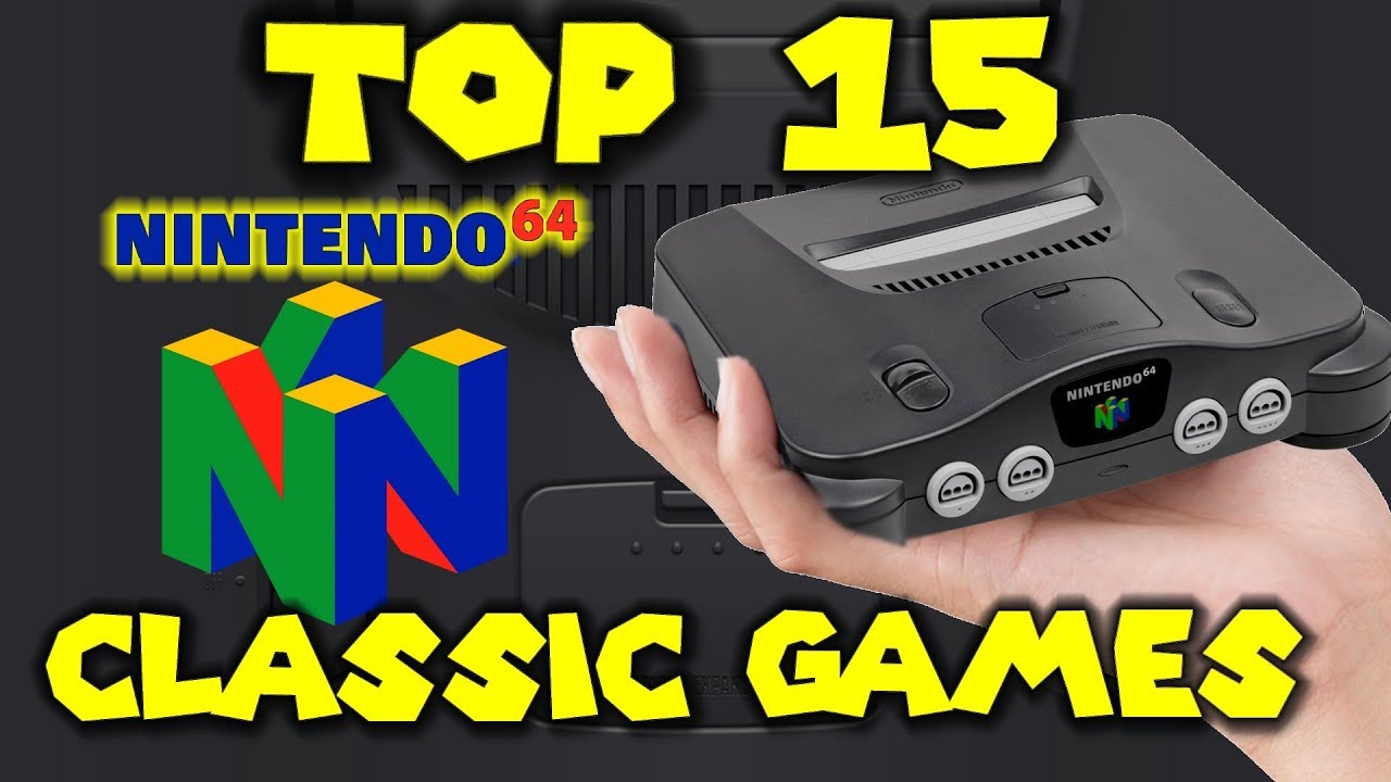 Top 15 N64 Classic Games!