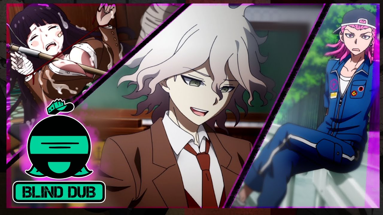 Danganronpa voiced by two dudes that never watched this show || Blind Dub
