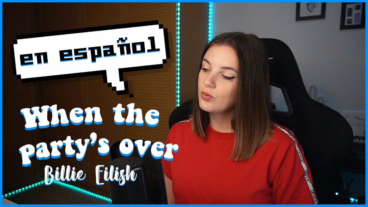 When the party's over EN ESPAÑOL - Billie Eilish Cover | SUZY