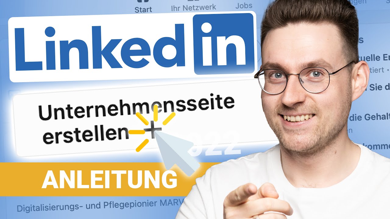 LinkedIn Unternehmensprofil erstellen 2022 (Schritt-für-Schritt Anleitung)