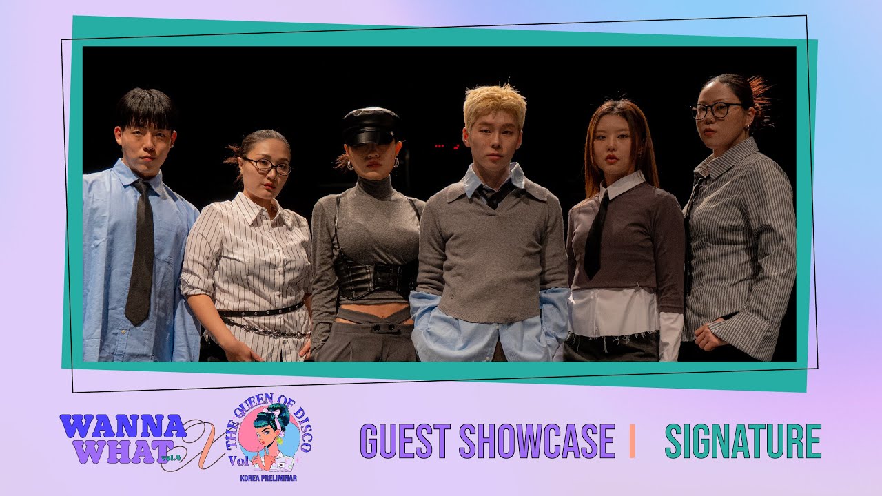 Wanna What Vol.4 x TQOD Korea Preliminary | GUEST SHOWCASE | Signature