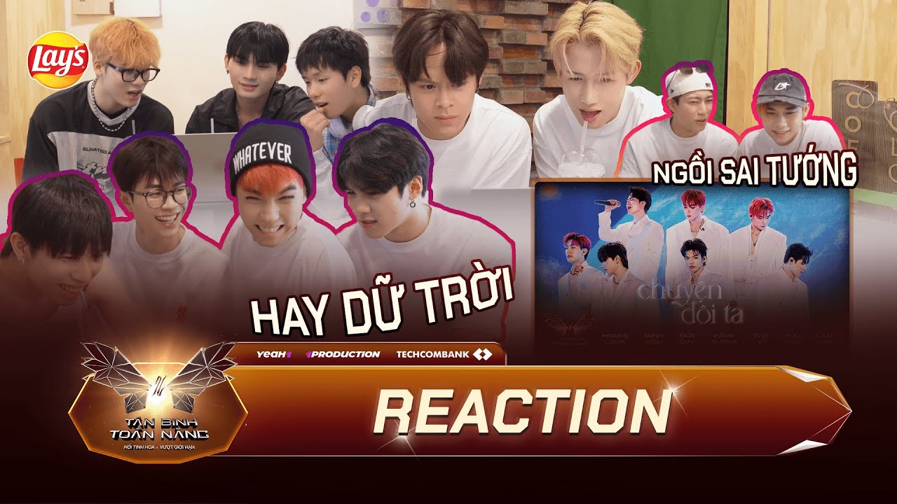 [ REACTION ] CHUYỆN ĐÔI TA - Mê quên lối về trước loạt giọng ca “ngọt lịm”  | Tân Binh Toàn Năng