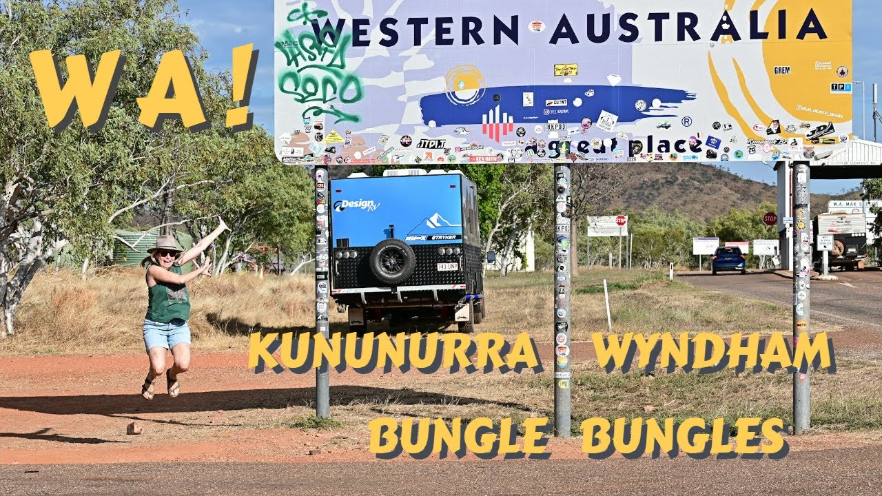 The Big Trip Episode 3  -  Kununurra | Lake Argyle | Wyndham | Bungle Bungles