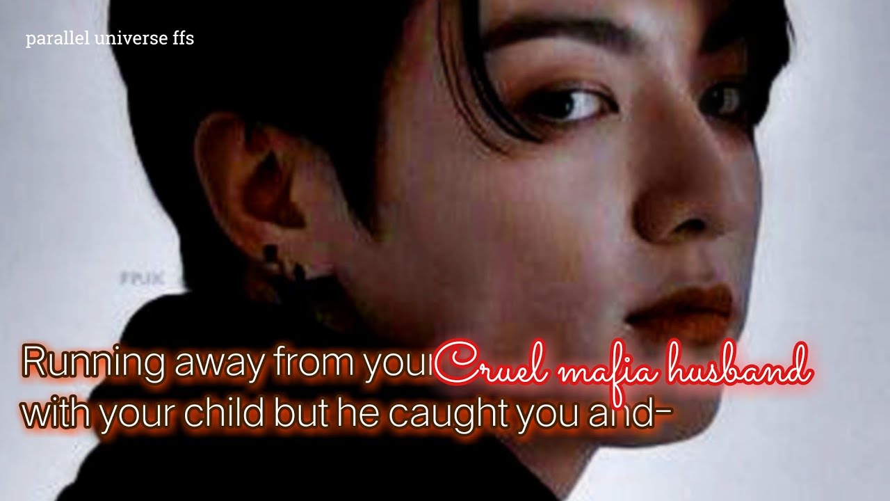 You run away from your cruel mafia husband with your son but he caught you and -