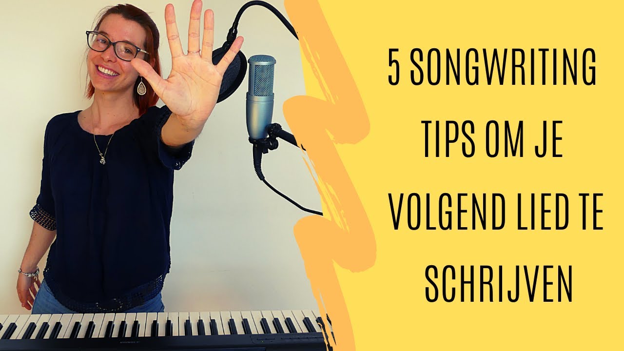 5 songwriting tips om je volgend lied te schrijven