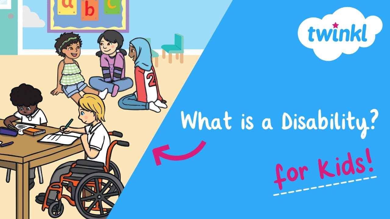 What is a Disability? | Disabilities in the Classroom | Twinkl USA