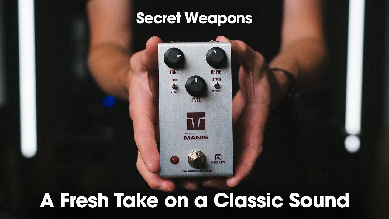 Keeley Electronics Manis | Secret Weapons