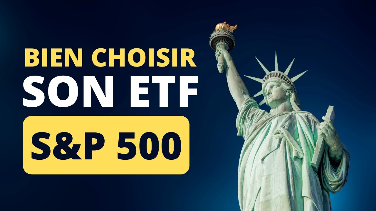Bien choisir son ETF S&P500