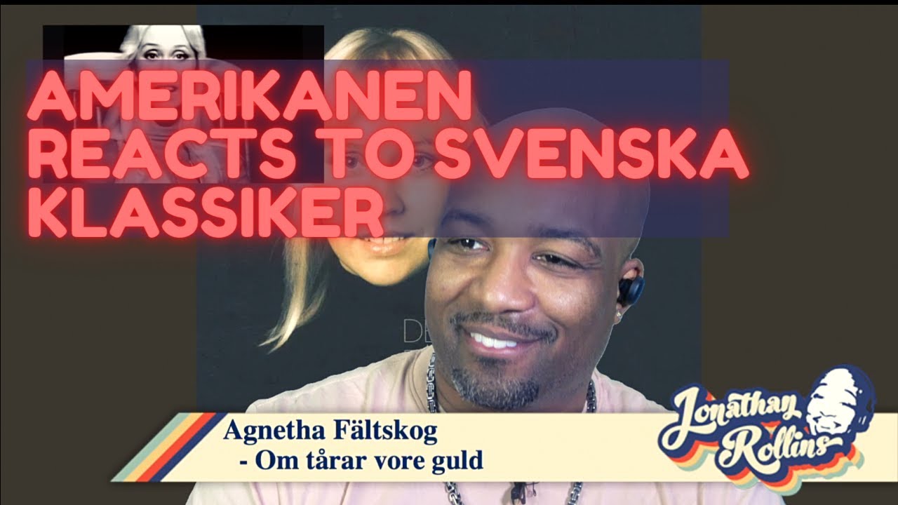 Amerikanen Reacts to Svenska Klassiker: Agnetha Fältskog - Om tårar vore guld