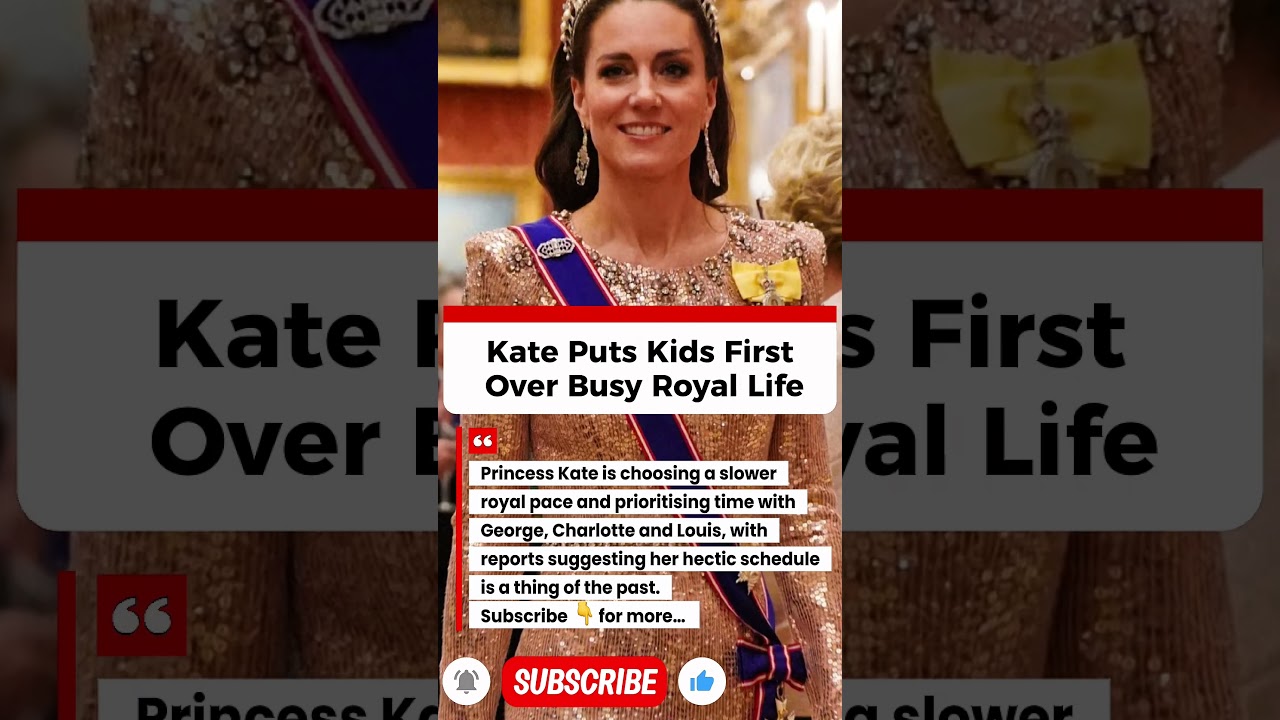 Princess Kate Puts Kids First Over Busy Royal Life…